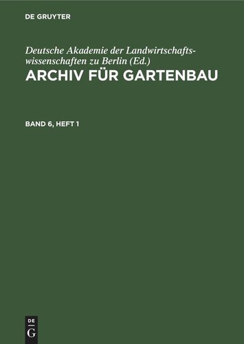 Archiv für Gartenbau: Band 6, Heft 1