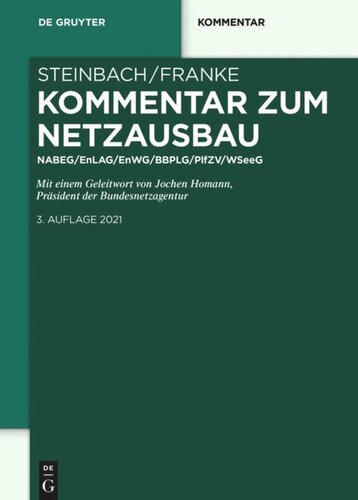 Kommentar zum Netzausbau: NABEG/EnLAG/EnWG/BBPlG/PflZV/WindSeeG