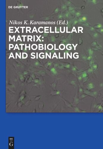 Extracellular Matrix: Pathobiology and Signaling