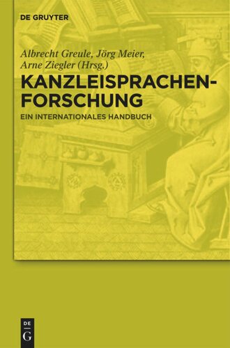 Kanzleisprachenforschung: Ein internationales Handbuch