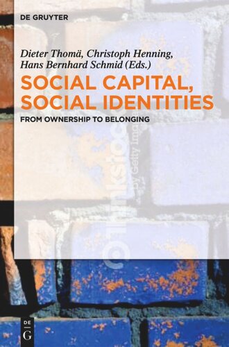 Social Capital, Social Identities: From Ownership to Belonging