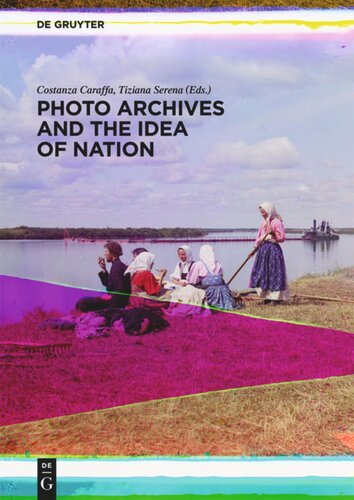 Photo Archives and the Idea of Nation