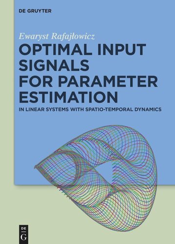 Optimal Input Signals for Parameter Estimation: In Linear Systems with Spatio-Temporal Dynamics