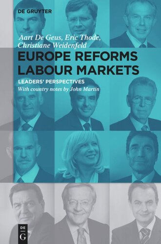 Europe Reforms Labour Markets: – Leaders‘ Perspectives –