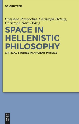 Space in Hellenistic Philosophy: Critical Studies in Ancient Physics