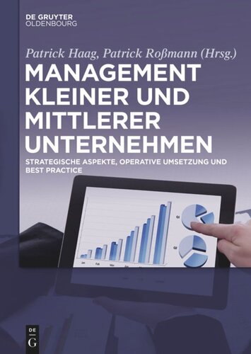 Management kleiner und mittlerer Unternehmen: Strategische Aspekte, operative Umsetzung und Best Practice