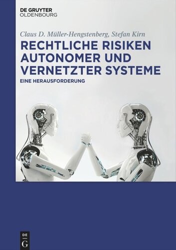 Rechtliche Risiken autonomer und vernetzter Systeme: Eine Herausforderung