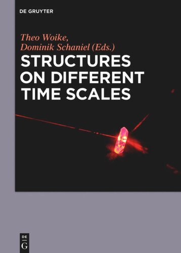 Structures on Different Time Scales: Volume 1