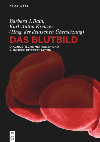 Das Blutbild: Diagnostische Methoden und klinische Interpretation