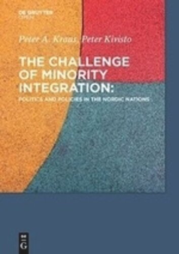 The Challenge of Minority Integration: Politics and Policies in the Nordic Nations