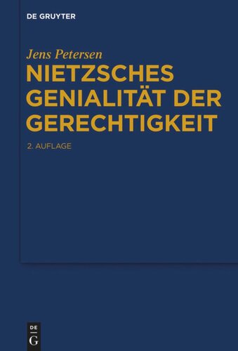 Nietzsches Genialität der Gerechtigkeit