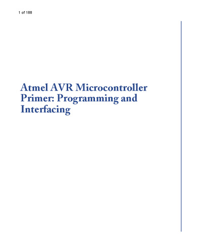 Atmel AVR Microcontroller Primer: Programming and Interfacing 