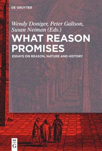 What Reason Promises: Essays on Reason, Nature and History