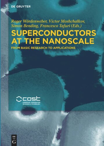 Superconductors at the Nanoscale: From Basic Research to Applications