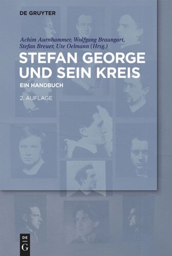 Stefan George und sein Kreis: Ein Handbuch