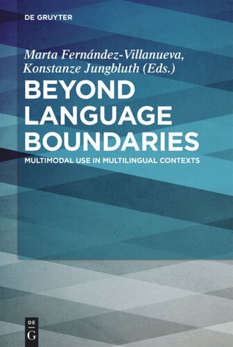 Beyond Language Boundaries: Multimodal Use in Multilingual Contexts