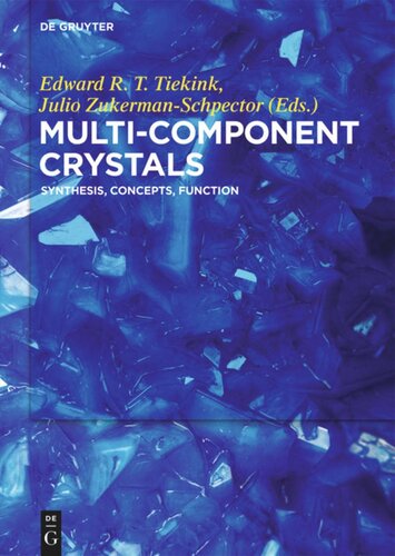 Multi-Component Crystals: Synthesis, Concepts, Function