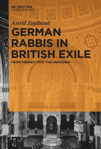 German Rabbis in British Exile: From ‘Heimat’ into the Unknown