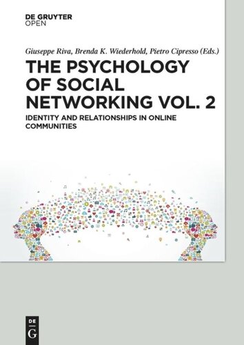 The Psychology of Social Networking Vol.2: Identity and Relationships in Online Communities