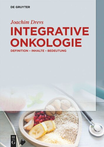 Integrative Onkologie: Definition – Inhalte – Bedeutung