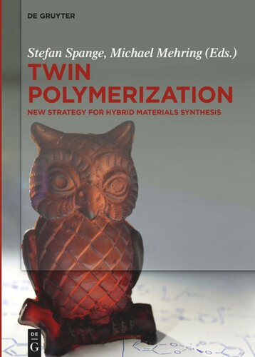 Twin Polymerization: New Strategy for Hybrid Materials Synthesis