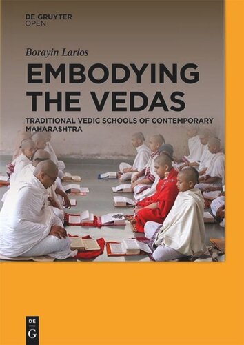 Embodying the Vedas: Traditional Vedic Schools of Contemporary Maharashtra