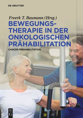 Bewegungstherapie in der onkologischen Prähabilitation: Cancer Prehabilitation