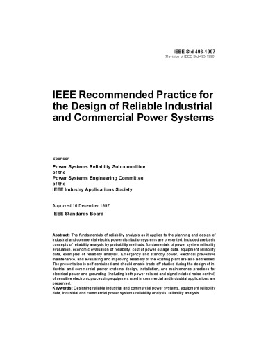 IEEE Recommended Practice for the Design of Reliable Industrial and Commercial Power Systems