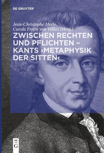 Zwischen Rechten und Pflichten – Kants ›Metaphysik der Sitten‹