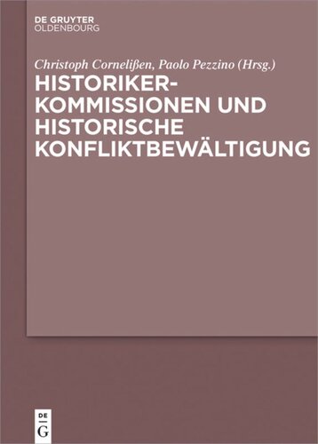 Historikerkommissionen und historische Konfliktbewältigung