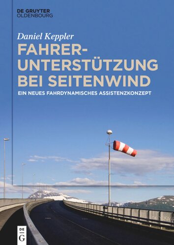 Fahrerunterstützung bei Seitenwind: Ein neues fahrdynamisches Assistenzkonzept