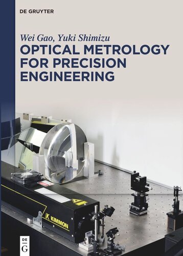 Optical Metrology for Precision Engineering