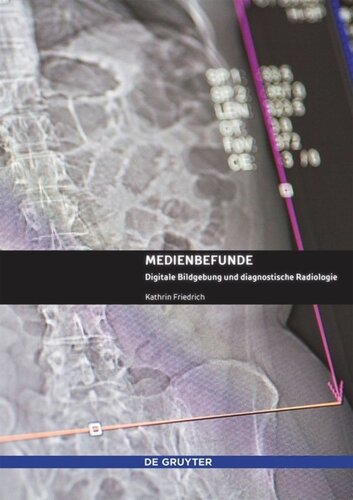 Medienbefunde: Digitale Bildgebung und diagnostische Radiologie