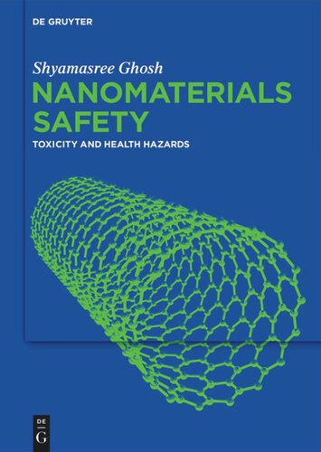 Nanomaterials Safety: Toxicity And Health Hazards