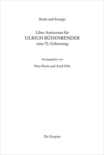 Recht und Energie: Liber amicorum für Ulrich Büdenbender zum 70. Geburtstag