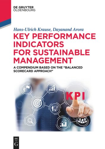 Key Performance Indicators for Sustainable Management: A Compendium Based on the “Balanced Scorecard Approach”