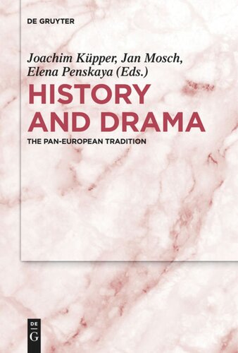 History and Drama: The Pan-European Tradition