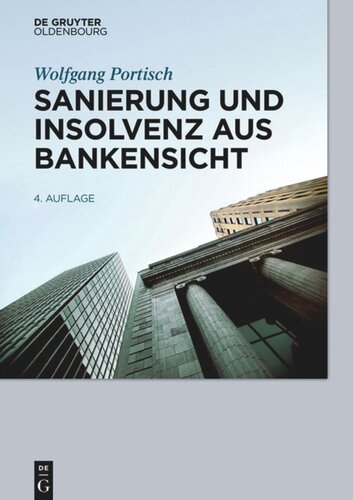 Sanierung und Insolvenz aus Bankensicht