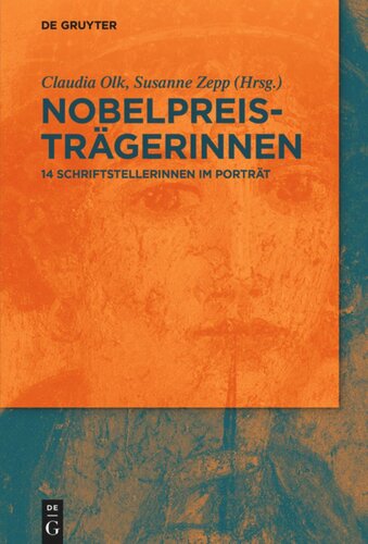 Nobelpreisträgerinnen: 14 Schriftstellerinnen im Porträt