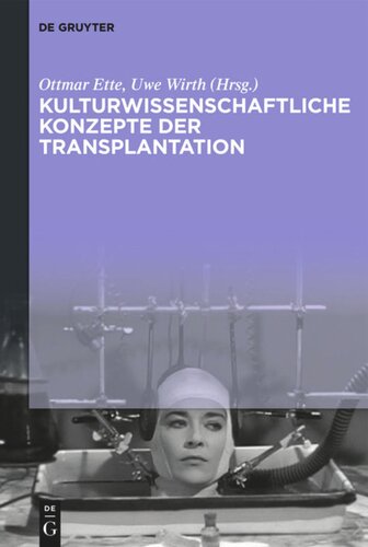 Kulturwissenschaftliche Konzepte der Transplantation