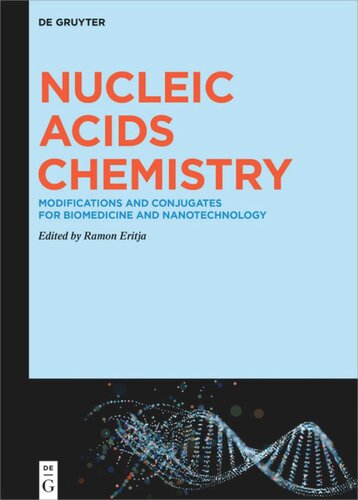 Nucleic Acids Chemistry: Modifications and Conjugates for Biomedicine and Nanotechnology