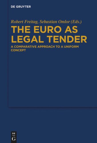 The Euro as Legal Tender: A Comparative Approach to a Uniform Concept