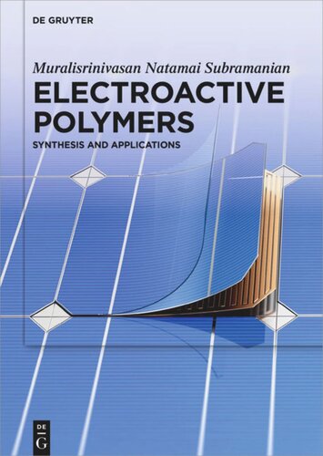 Electroactive Polymers: Synthesis and Applications