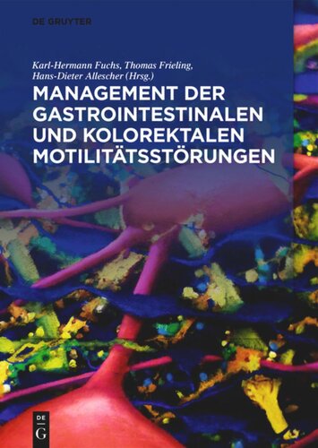 Management der gastrointestinalen und kolorektalen Motilitätsstörungen