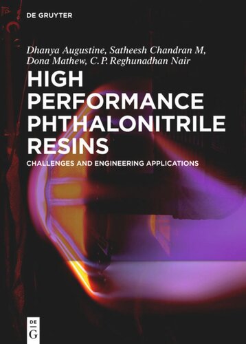 High Performance Phthalonitrile Resins: Challenges and Engineering Applications