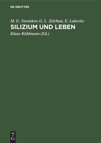 Silizium und Leben: Biochemie, Toxikologie und Pharmakologie der Verbindungen des Siliziums