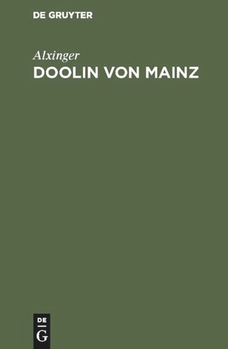 Doolin von Mainz: Ein Rittergedicht in 10 Gesängen