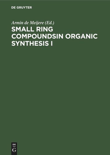 Small Ring Compoundsin Organic Synthesis I