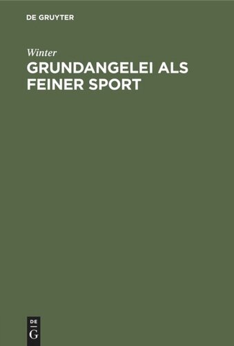 Grundangelei als feiner Sport