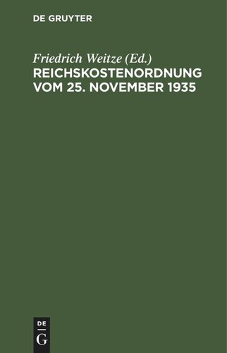 Reichskostenordnung vom 25. November 1935: Textausgabe mit kurzen Verweisungen und Sachregister